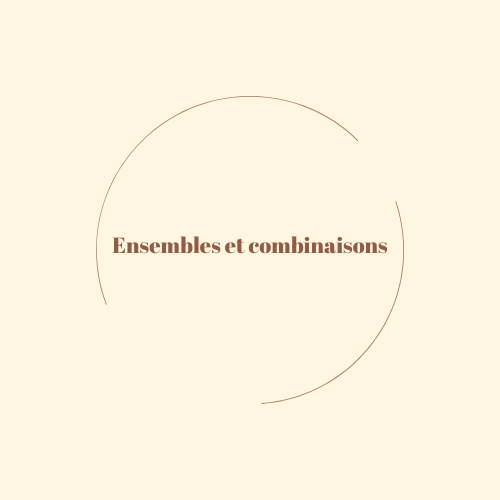 Ensembles et combinaisons